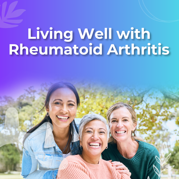 Living well with Rheumatoid Arthritis BJC Health Shop