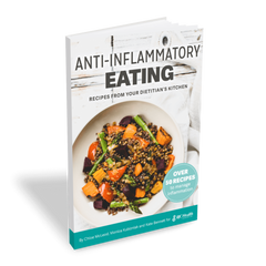 Cookbook: Anti-inflammatory eating: Recipes from your dietitian’s kitchen